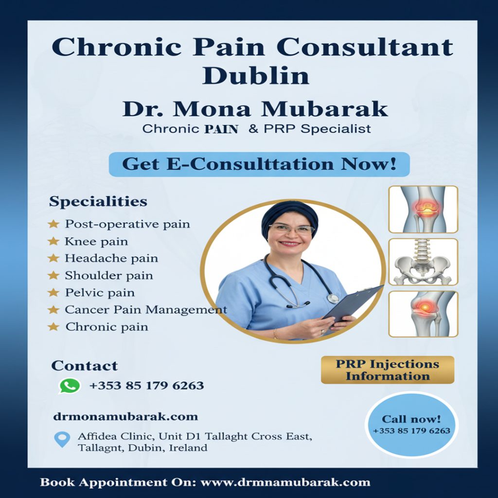 #Chronic Pain, Pain Management, PRP Treatment, Regenerative Medicine, Interventional Pain, Joint Pain, Knee Pain, Neck Pain, Low Back Pain, Pelvic Pain, Dr. Mona Mubarak, Mona Mubarak Dublin, Pain #Consultant #Dublin, #PRP #Dublin, Pain Relief, Arthritis Treatment, Non-Surgical Pain Relief, PRP Injections, #Back Pain #Specialist, #Dublin Clinic, Healthcare #Ireland, Physical Therapy, #Pain Solutions, #Nerve Blocks, #Fibromyalgia, #Spine Pain.