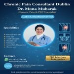Chronic Pain, Pain Management, PRP Treatment, Regenerative Medicine, Interventional Pain, Joint Pain, Knee Pain, Neck Pain, Low Back Pain, Pelvic Pain, Dr. Mona Mubarak, Mona Mubarak Dublin, Pain Consultant Dublin, PRP Dublin, Pain Relief, Arthritis Treatment, Non-Surgical Pain Relief, PRP Injections, Back Pain Specialist, Dublin Clinic, Healthcare Ireland, Physical Therapy, Pain Solutions, Nerve Blocks, Fibromyalgia, Spine Pain.